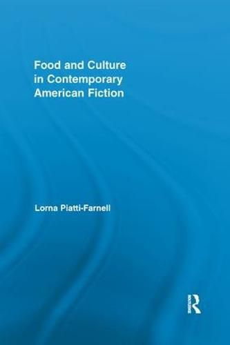 Cover image for Food and Culture in Contemporary American Fiction