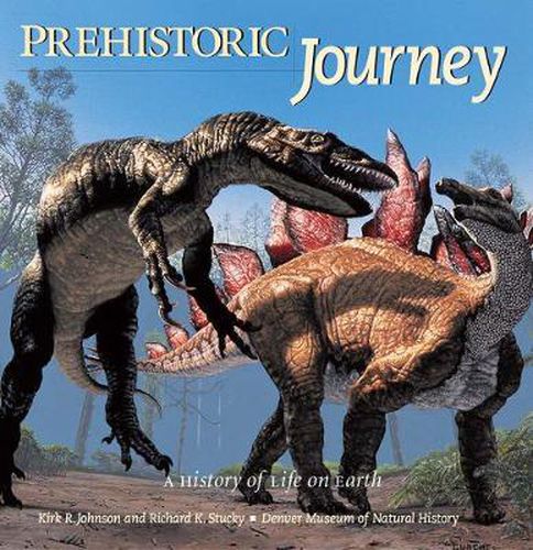 Cover image for Prehistoric Journey: A History of Life on Earth