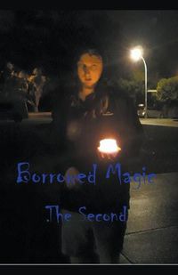 Cover image for Borrowed magic the Second