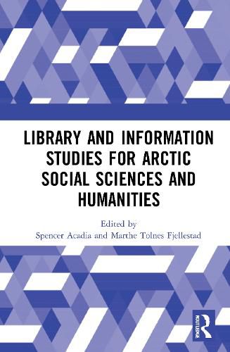 Cover image for Library and Information Studies for Arctic Social Sciences and Humanities