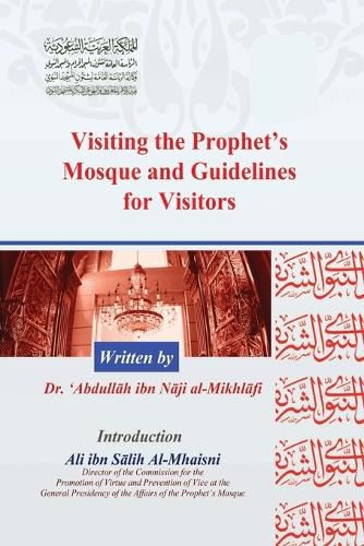 Cover image for Visiting the Prophet's Mosque and Guidelines for Visitors