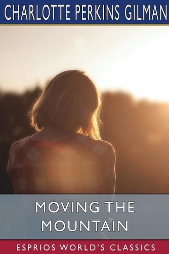 Cover image for Moving the Mountain (Esprios Classics)