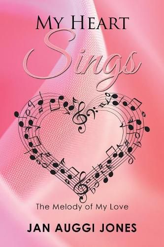 Cover image for My Heart Sings: The Melody of My Love