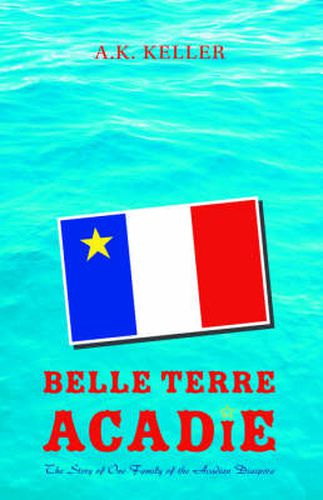 Cover image for Belle Terre Acadie