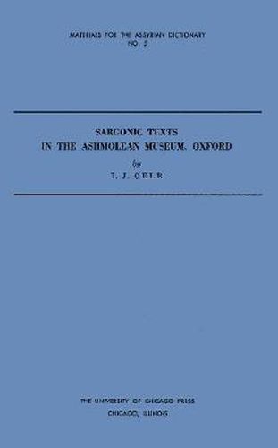 Sargonic Texts in the Ashmolean Museum, Oxford