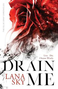 Cover image for Drain Me: A Vampire Romance