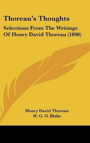 Cover image for Thoreau's Thoughts: Selections from the Writings of Henry David Thoreau (1890)