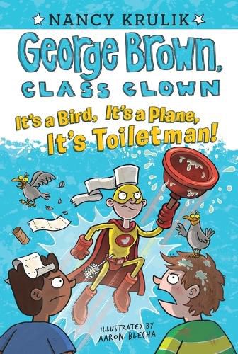 Cover image for It's a Bird, It's a Plane, It's Toiletman! #17