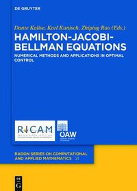 Cover image for Hamilton-Jacobi-Bellman Equations: Numerical Methods and Applications in Optimal Control