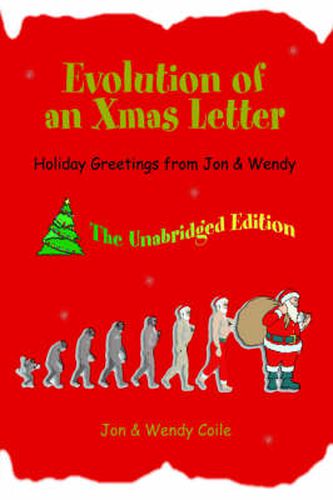 Evolution of an Xmas Letter: Holiday Greetings from Jon & Wendy