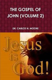 Cover image for The Gospel of John (Volume 2)