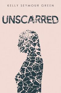 Cover image for Unscarred