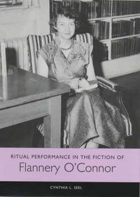 Cover image for Ritual Performance in the Fiction of Flannery O'Connor