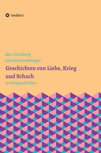 Cover image for Geschichten uber Liebe, Krieg und Schach