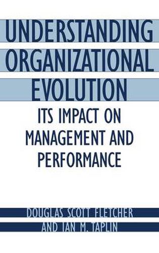 Understanding Organizational Evolution: Its Impact on Management and Performance