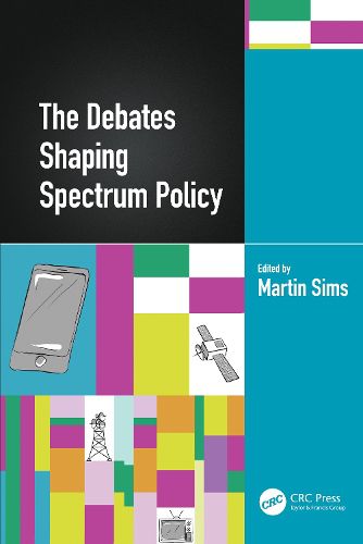 Cover image for The Debates Shaping Spectrum Policy