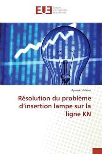 Cover image for R solution Du Probl me d'Insertion Lampe Sur La Ligne Kn