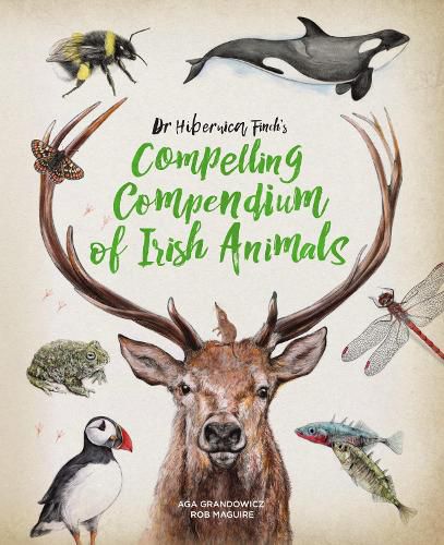 Cover image for Dr Hibernica Finch's Compelling Compendium of Irish Animals