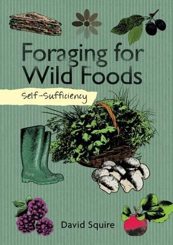 Cover image for Self-Sufficiency: Foraging for Wild Foods