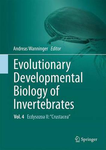 Cover image for Evolutionary Developmental Biology of Invertebrates 4: Ecdysozoa II: Crustacea
