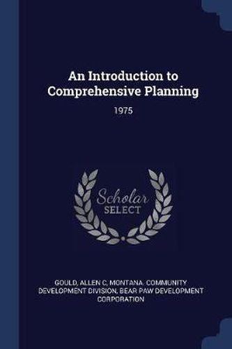 Cover image for An Introduction to Comprehensive Planning: 1975