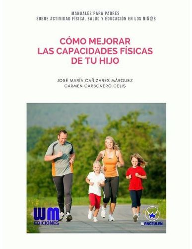 Cover image for C mo Mejorar Las Capacidades F sicas de Tu Hijo