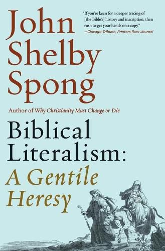 Cover image for Biblical Literalism: A Gentile Heresy: A Journey into a New Christianity Through the Doorway of Matthew's Gospel