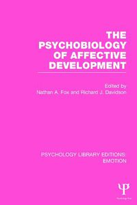 Cover image for The Psychobiology of Affective Development