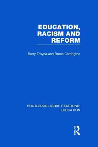 Cover image for Education, Racism and Reform