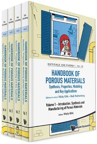 Cover image for Handbook Of Porous Materials: Synthesis, Properties, Modeling And Key Applications (In 4 Volumes)