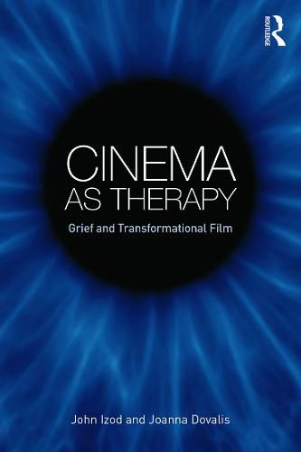 Cinema as Therapy: Grief and transformational film