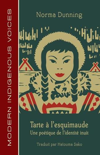 Cover image for Tarte A l'Esquimaude: Une Poetique de l'Identite Inuit