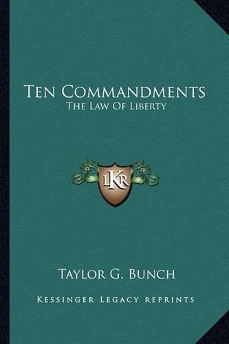 Cover image for Ten Commandments: The Law of Liberty