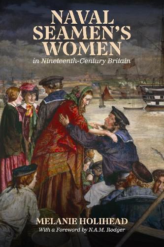 Cover image for Naval Seamen's Women in Nineteenth-Century Britain