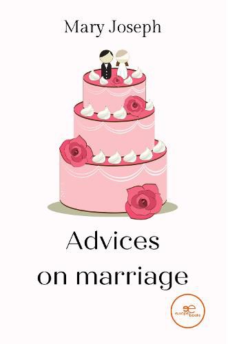 Cover image for ADVICES ON MARRIAGE