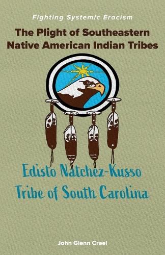 Cover image for The Plight of Southeastern Native American Indian Tribes