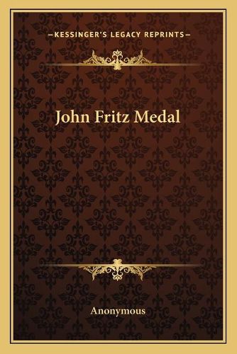 John Fritz Medal