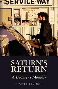 Cover image for Saturn's Return: A Boomer's Memoir