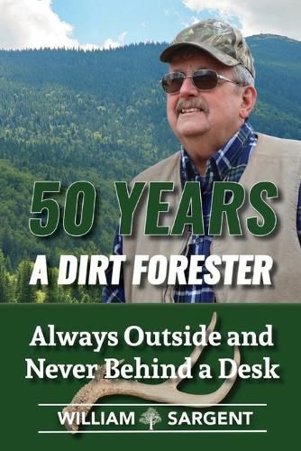 Cover image for 50 Years A Dirt Forester