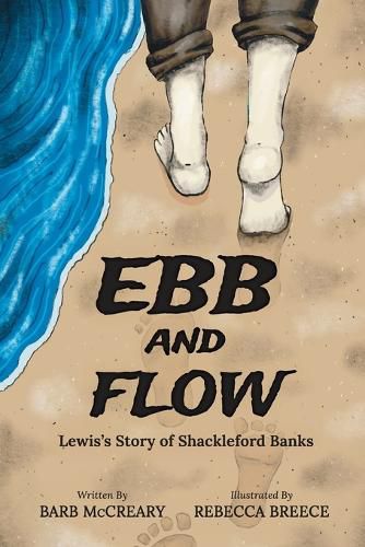 Cover image for Ebb and Flow: Lewis's Story of Shackleford Banks