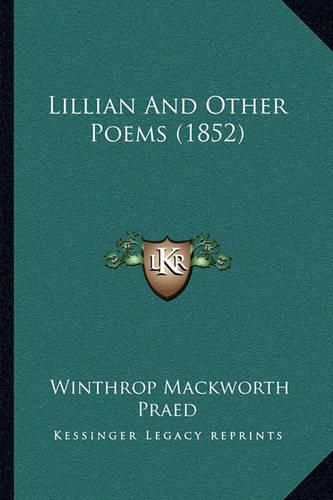 Cover image for Lillian and Other Poems (1852)