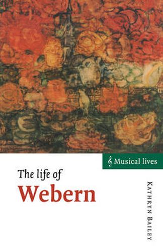 Cover image for The Life of Webern