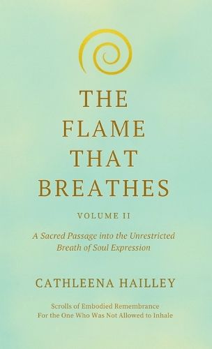Cover image for The Flame That Breathes Volume II