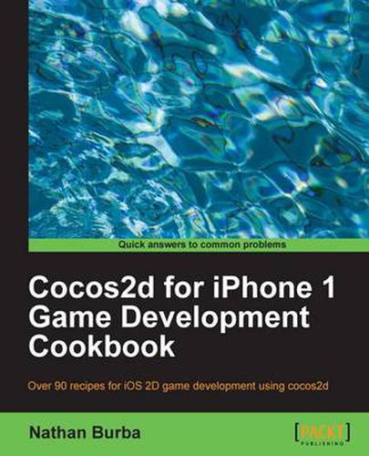 Cover image for Cocos2d for iPhone 1 Game Development Cookbook