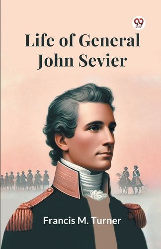 Cover image for Life of General John Sevier