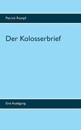 Cover image for Der Kolosserbrief: Eine Auslegung