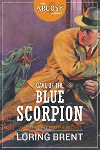 Cover image for Cave of the Blue Scorpion: The Adventures of Peter the Brazen, Volume 5