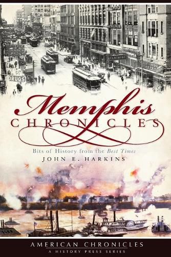 Cover image for Memphis Chronicles: Bits of History from the Best Times