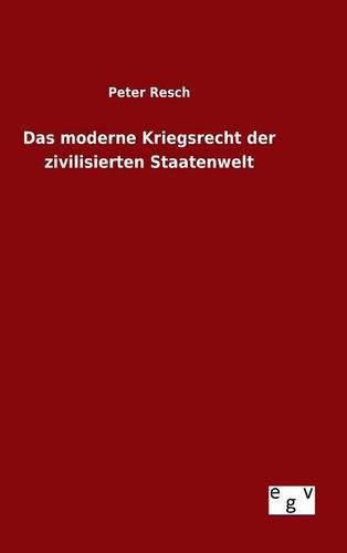 Cover image for Das moderne Kriegsrecht der zivilisierten Staatenwelt