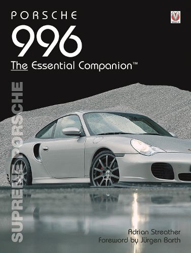Cover image for Porsche 996: Supreme Porsche